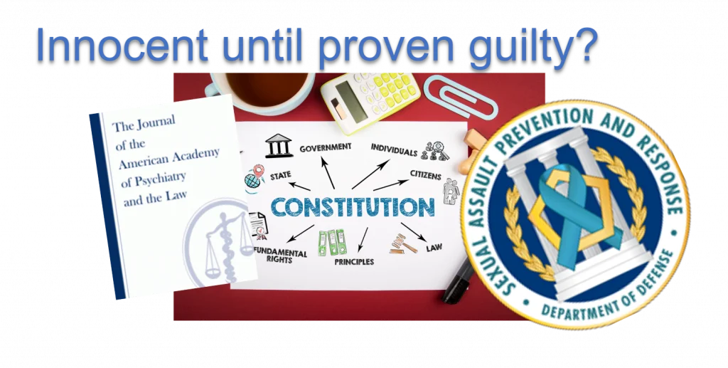 Graphic created to demonstrate topics in the article of inherent bias in SAPR and the risk to service members of losing the presumption of innocence; guilty of Article 120 sexual assault; accused of sexual harassment.
