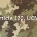 maximum punishment for UCMJ Article 120; best defenses to Article 120