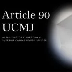 Article 90 disobey a superior commissioned officer